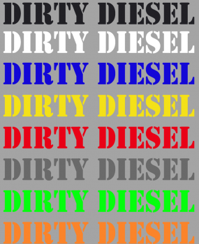 Aufkleber Dirty Diesel